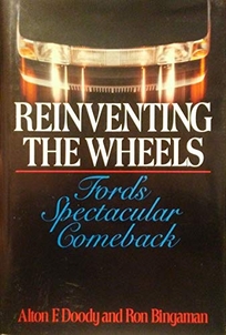 Reinventing the Wheels: Ford's Spectacular Comeback