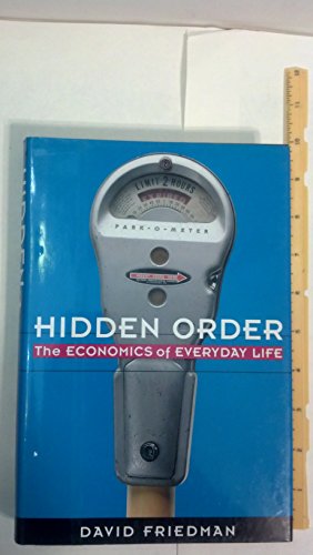 cover image Hidden Order: The Economics of Everyday Life