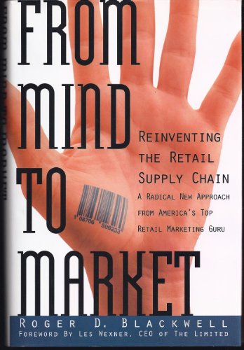 cover image From Mind to Market: Reinventing the Retail Supply Chain