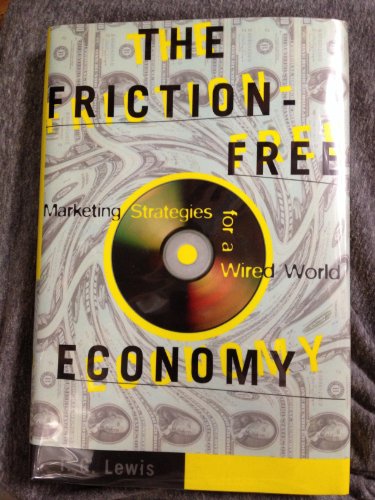 cover image The Friction-Free Economy: Marketing Strategies for a Wired World