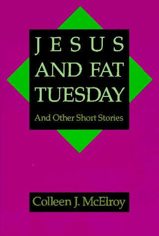 cover image Jesus and Fat Tuesday: And Other Short Stories