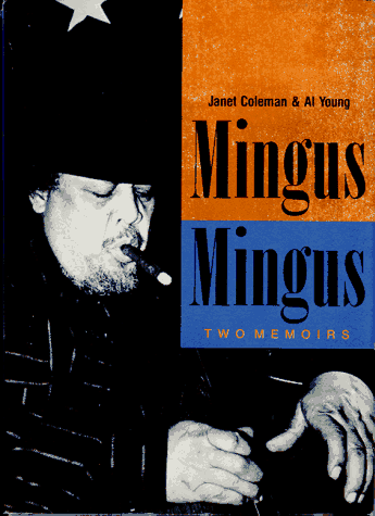 cover image Mingus/Mingus: Two Memoirs