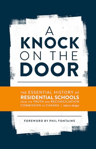 cover image A Knock on the Door: The Essential History of Residential Schools