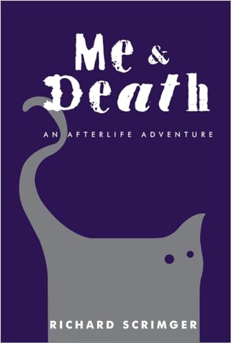 cover image Me & Death: An Afterlife Adventure
