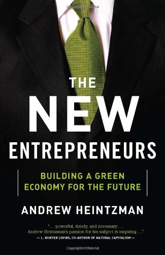 cover image The New Entrepreneurs: Building a Green Economy for the Future