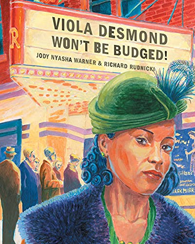 cover image Viola Desmond Won't Be Budged!