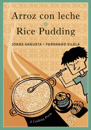 cover image Arroz con leche: Un poema para cocinar/ Rice Pudding: A Cooking Poem