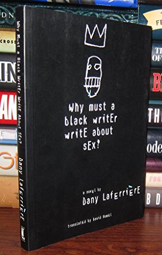 cover image Why Must a Black Writer Write about Sex?