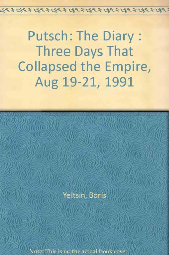 cover image Putsch: The Diary: Three Days That Collapsed the Empire