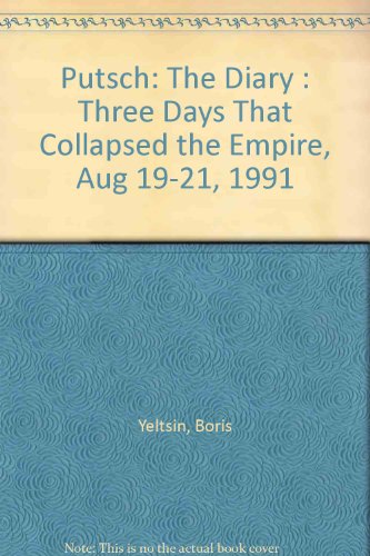 cover image Putsch: The Diary: Three Days That Collapsed the Empire