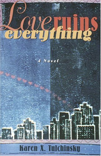 cover image Love Ruins Everything