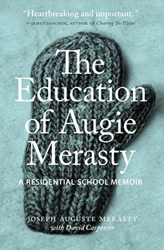 cover image The Education of Augie Merasty