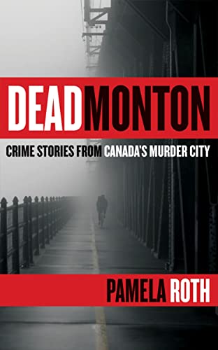 cover image Deadmonton: Crime Stories from Canada’s Murder City