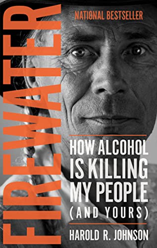 cover image Firewater: How Alcohol Is Killing My People (and Yours)