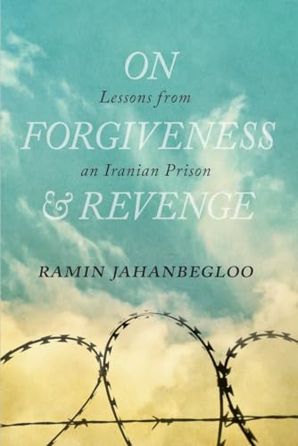 cover image On Forgiveness and Revenge: Lessons from an Iranian Prison