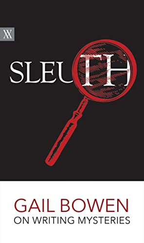cover image Sleuth: Gail Bowen on Writing Mysteries