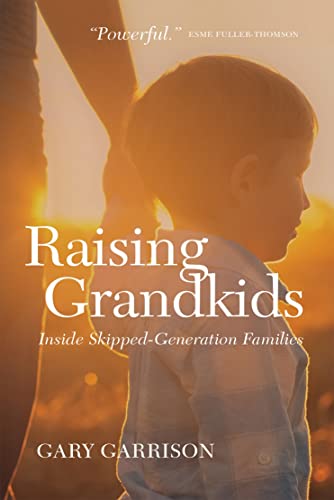 cover image Raising Grandkids: Inside Skip-Generation Families 