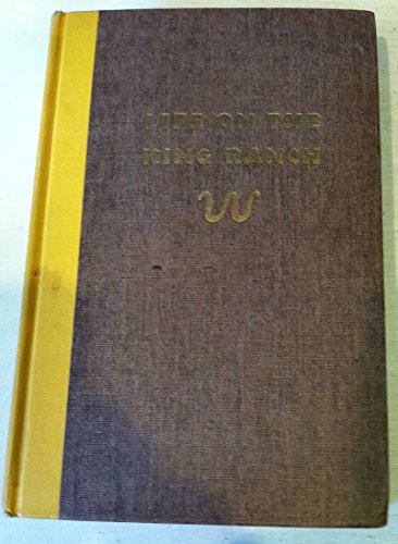 cover image Life on the King Ranch