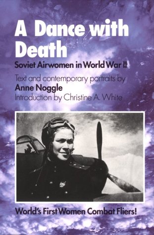 cover image A Dance with Death: Soviet Airwomen in World War II
