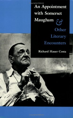 cover image An Appointment with Somerset Maugham: And Other Literary Encounters