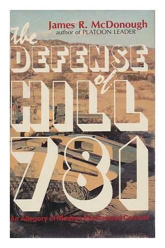 cover image The Defense of Hill 781: An Allegory of Modern Mechanized Combat