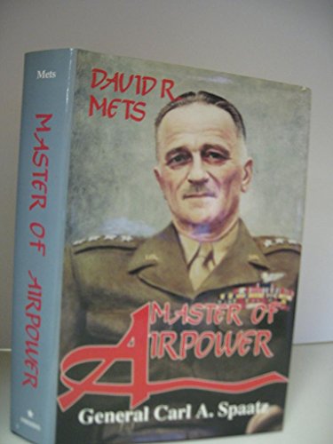 cover image Master of Airpower: General Carl A. Spaatz