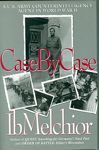 cover image Case by Case: A U.S. Army Counterintelligence Agent in World War II