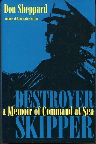 cover image Destroyer Skipper: A Memoir of Command at Sea
