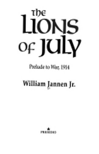 cover image The Lions of July: Prelude to War, 1914