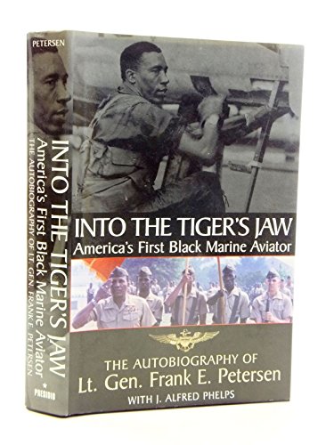 cover image Into the Tiger's Jaw: America's First Black Marine Aviator: The Autobiography of Frank E. Petersen