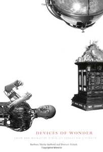 DEVICES OF WONDER: From the World in a Box to Images on a Screen