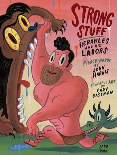 cover image Strong Stuff: Herakles and His Labors