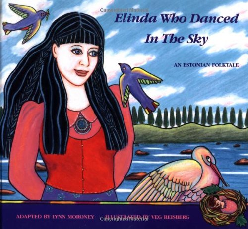 cover image Elinda Who Danced in the Sky: An Estonian Folktale