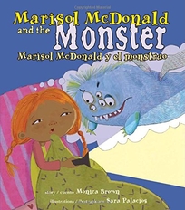 Marisol McDonald and the Monster/ Marisol McDonald y el monstruo