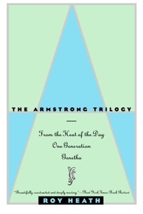The Armstrong Trilogy: From the Heat of the Day