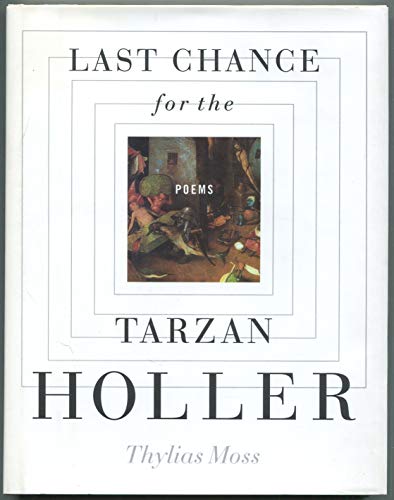 cover image Last Chance for the Tarzan Holler: Poems