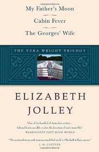 The Vera Wright Trilogy: My Father’s Moon; Cabin Fever; The Georges’ Wife