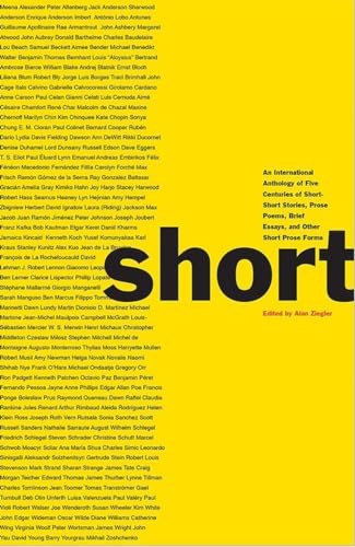 cover image Short: An International Anthology of Five Centuries of Short-Short Stories, Prose Poems, Brief Essays, and Other Short Prose Forms