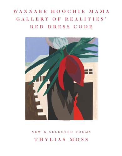 cover image Wannabe Hoochie Mama Gallery of Realities’ Red Dress Code: New & Selected Poems