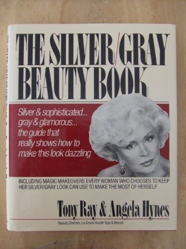 cover image The Silver/Gray Beauty Book