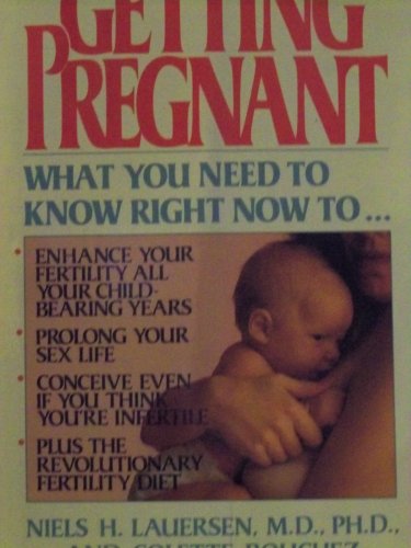 cover image Getting Pregnant: What Couples Need to Know Right Now