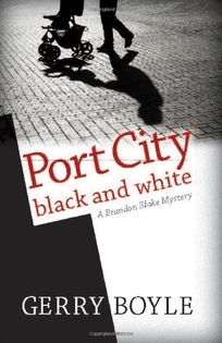 Port City Black and White: A Brandon Blake Mystery