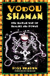VODOU SHAMAN: The Haitian Way of Healing and Power