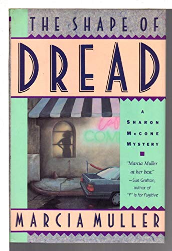 cover image Shape of Dread: A Sharon McCone Mystery