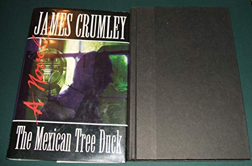 The Mexican Tree Duck (C.W. Sughrue, #2) by James Crumley