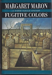 Fugitive Colors: A Sigrid Harald Mystery