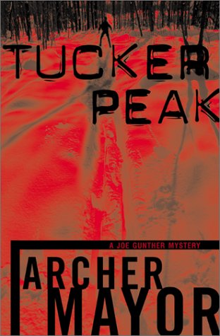 cover image TUCKER PEAK: A Joe Gunther Mystery