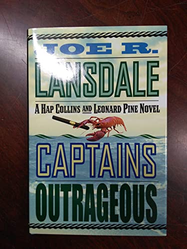 cover image CAPTAINS OUTRAGEOUS: A Hap Collins and Leonard Pine Novel