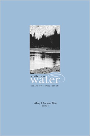 cover image Written on Water: Essays on Idaho Rivers