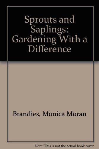 cover image Sprouts and Saplings: Gardening with a Difference
